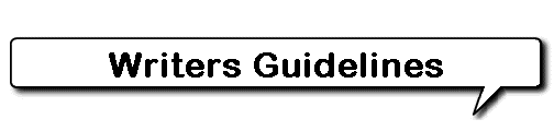 Writers Guidelines